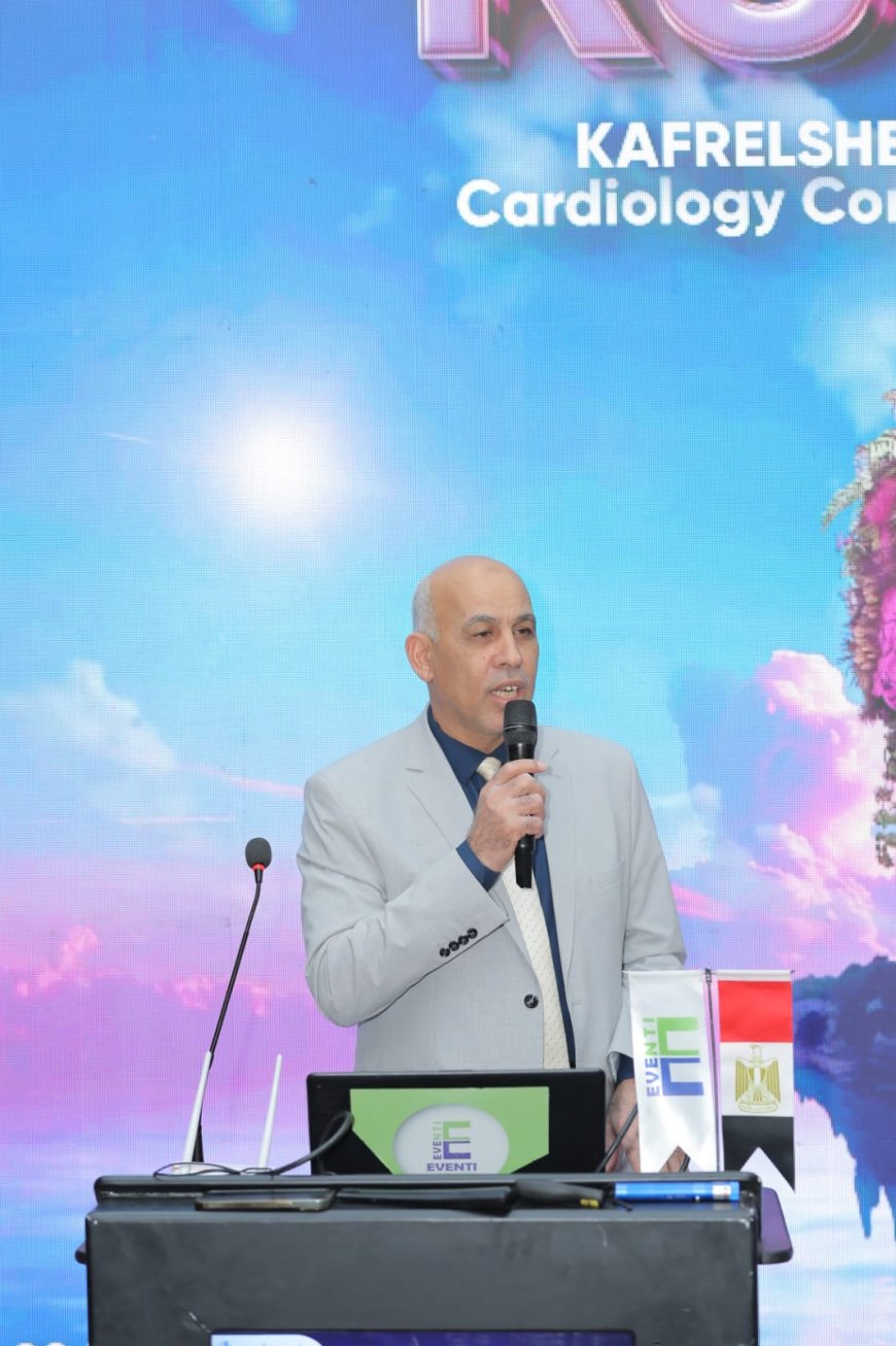 رئيس جامعة كفر الشيخ يشهد انطلاق وقائع المؤتمر السنوي السادس لقسم القلب بكلية الطب البشري