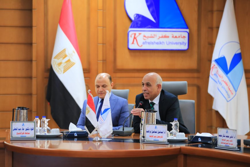 مجلس جامعة كفر الشيخ يستعرض إنجازات التنمية ويُثمن دعم المحافظة للمشروعات القومية