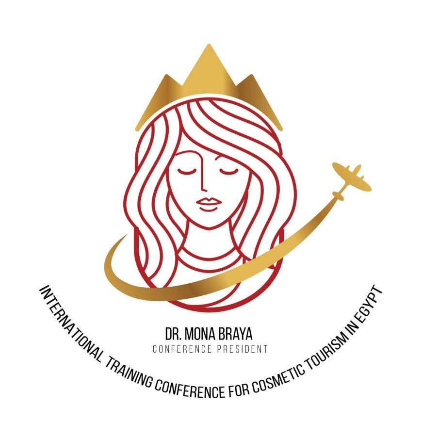 تحت رعاية د. منى برايا.. انطلاق فعاليات المؤتمر الدولي للسياحة التجميلية بحضور نخبة من نجوم الفن
